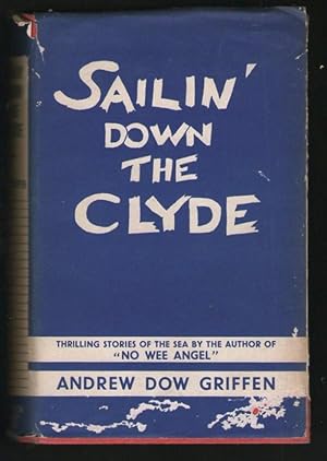 Seller image for Sailin' Down The Clyde for sale by Plane Tree Books
