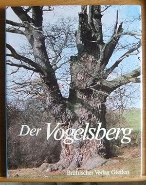 Der Vogelsberg : Portrait eines Mittelgebirges. Fotos u. Bilderl. Georg Eurich. Text Kurt Kühnemann
