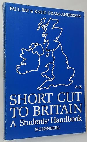 Seller image for Short Cut to Britain: A Students' Handbook for sale by Stephen Peterson, Bookseller