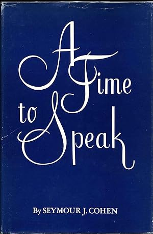 Seller image for A TIME TO SPEAK. Signed by the author. for sale by Kurt Gippert Bookseller (ABAA)