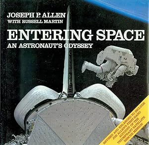 Imagen del vendedor de Entering Space: An Astronaut's Odyssey a la venta por Bookmarc's