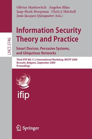 Seller image for Information Security Theory and Practice. Smart Devices, Pervasive Systems, and Ubiquitous Networks for sale by BuchWeltWeit Ludwig Meier e.K.