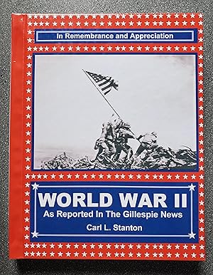 World War II As Reported in the Gillespie News