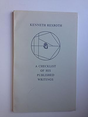 Immagine del venditore per Kenneth Rexroth. A Checklist of His Published Writings venduto da WellRead Books A.B.A.A.