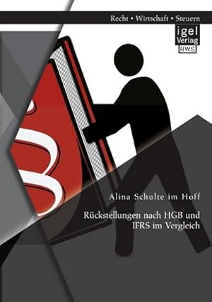 Immagine del venditore per Rckstellungen nach HGB und IFRS im Vergleich venduto da AHA-BUCH GmbH