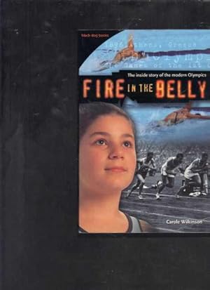 Fire in the Belly : The Inside Story of the Modern Olympics