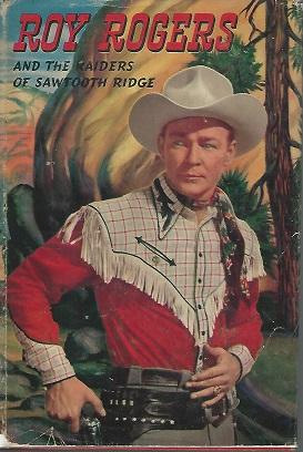 Roy Rogers and the Raiders of Sawtooth Ridge