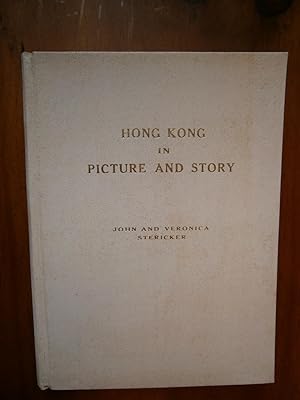 Imagen del vendedor de HONG KONG IN PICTURE AND STORY a la venta por Uncle Peter's Books