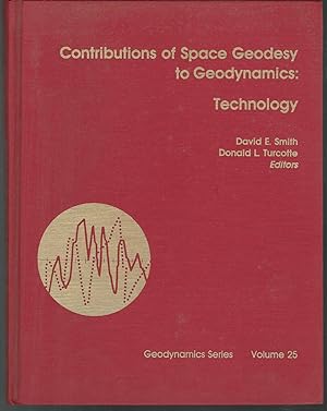 Immagine del venditore per Contributions of Space Geodesy to Geodynamics: Technology (Geodynamics Series, Volume 25) venduto da Dorley House Books, Inc.