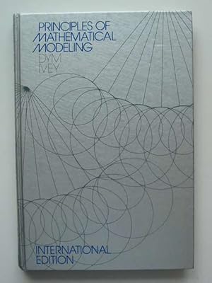 Image du vendeur pour PRINCIPLES OF MATHEMATICAL MODELING mis en vente par Stella & Rose's Books, PBFA