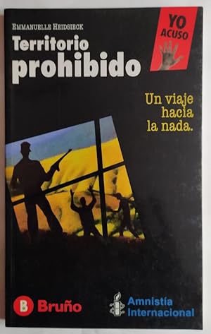 Seller image for Territorio prohibido. un viaje hacia la nada for sale by La Leona LibreRa