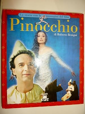 "PINOCCHIO di Roberto Benigni - La Storia con le immagini del film"
