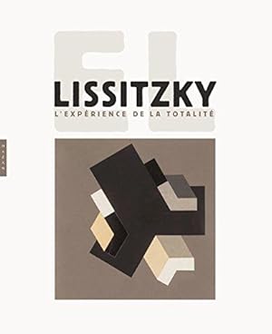 El Lissitzky : l'expérience de la totalité