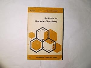 Bild des Verkufers fr Radicals in Organic Chemistry (Oldbourne Chemistry Series.) zum Verkauf von Goldstone Rare Books