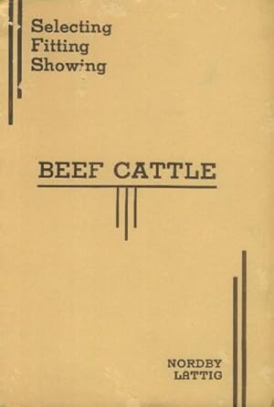 Imagen del vendedor de Selecting, Fitting and Showing Beef Cattle a la venta por Paperback Recycler