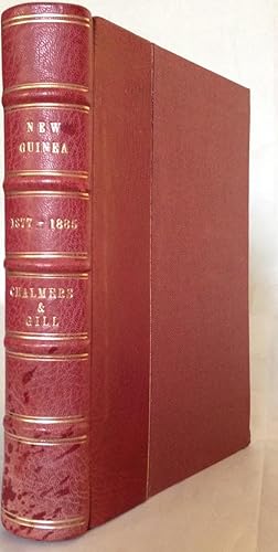 Imagen del vendedor de Work and Adventure in New Guinea 1877 to 1885 a la venta por Foster Books - Stephen Foster - ABA, ILAB, & PBFA