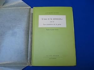 L'Eau et la Mémoire suivi de Les Cicatrices de la Peur. Préface de Jean Cassou (envoi de l'auteur...