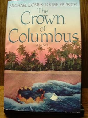 Imagen del vendedor de THE CROWN OF COLUMBUS a la venta por The Book Abyss