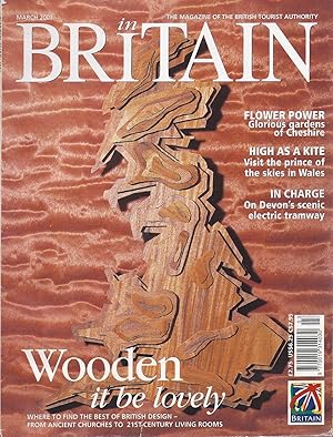 In Britain The Magazine of the British Tourist Authority Volume 11, Issue 3 March 2001 OVERSIZE e...
