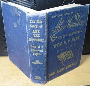 Seller image for The Life Story of Abe the Newsboy Hero of a Thousand Fights for sale by Phyllis35