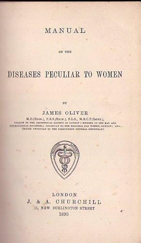 MANUAL OF THE DISEASES PECULIAR TO WOMEN