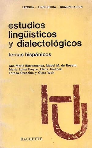 Seller image for ESTUDIOS LINGUISTICOS Y DIALECTOLOGICOS. Temas hispnicos for sale by Buenos Aires Libros