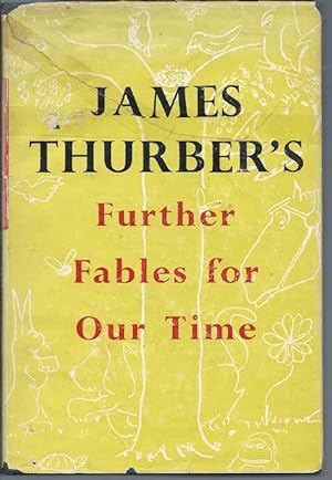 Seller image for James Thurber's Further Fables for Our Time for sale by Bay Books
