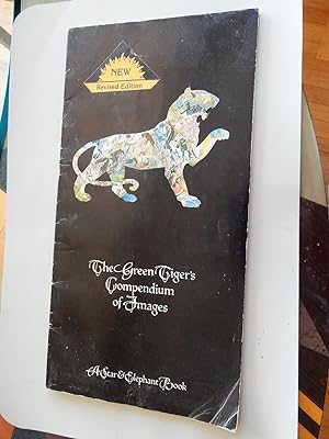 Imagen del vendedor de The Green Tiger's Compendium of Images: New Revised Edition. a la venta por The Bookstall