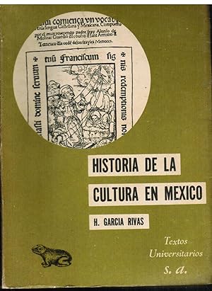 Imagen del vendedor de Historia de la Cultura en Mxico: a la venta por Ocean Tango Books