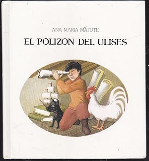 Imagen del vendedor de EL POLIZON DEL ULISES 1EDICION Coleccin Grandes Autores - Premio Lazarillo 1965 -ilustraciones b/n a la venta por CALLE 59  Libros