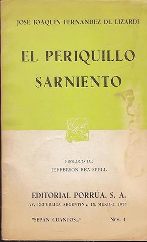 EL PERIQUILLO SARNIENTO 14ªEDICION (Colecc Sepan Cuántos 1) Edición con Vocabulario de las Voces ...