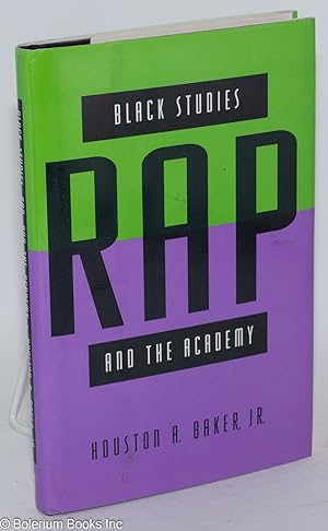 Seller image for Black studies, rap and the academy for sale by Bolerium Books Inc.