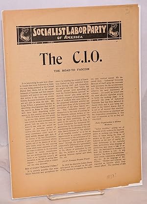 The C.I.O.: the road to Fascism