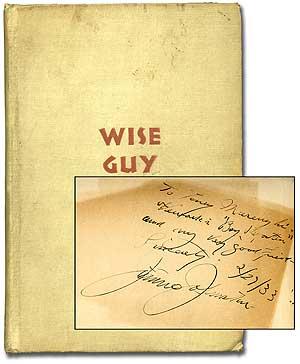 Bild des Verkufers fr Wise Guy: James J. Johnston: A Rhapsody in Fistics zum Verkauf von Between the Covers-Rare Books, Inc. ABAA