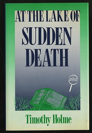 Seller image for At the A Lake of Sudden Death for sale by Between the Covers-Rare Books, Inc. ABAA