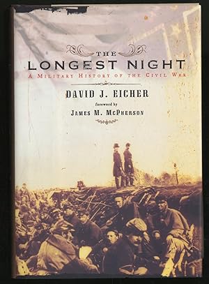 Bild des Verkufers fr The Longest Night: A Military History of the Civil War zum Verkauf von Between the Covers-Rare Books, Inc. ABAA