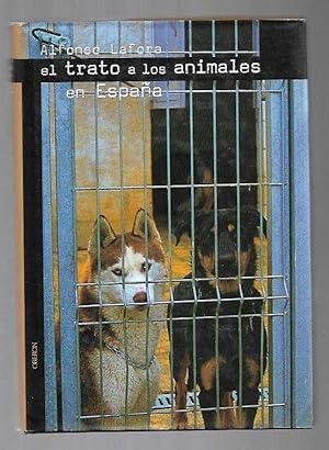 Imagen del vendedor de TRATO A LOS ANIMALES EN ESPAA - EL a la venta por Desvn del Libro / Desvan del Libro, SL