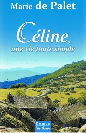 Image du vendeur pour Cline, une vie toute simple mis en vente par Joie de Livre