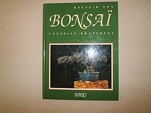 Imagen del vendedor de REUSSIR SON BONSAI CONSEULS PRATIQUES a la venta por Le temps retrouv