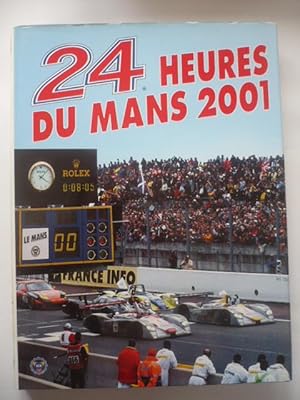 Bild des Verkufers fr 24 HEURES DU MANS 2001 zum Verkauf von D'un livre  l'autre
