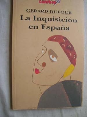 Imagen del vendedor de LA INQUISICIN EN ESPAA a la venta por Librera Maestro Gozalbo