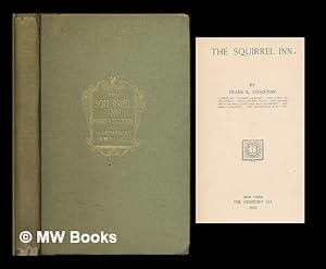 Seller image for The Squirrel inn / by Frank R. Stockton for sale by MW Books