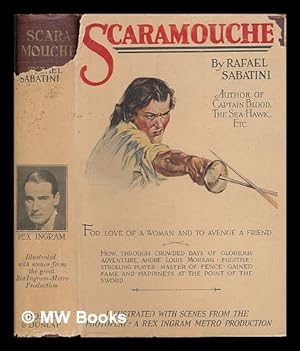Imagen del vendedor de Scaramouche : a romance of the French revolution / Illustrated with scenes from the photoplay a Rex Ingram-metro production with Alice Terry, Ramon Novarro and Lewis Stone a la venta por MW Books