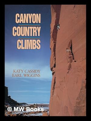 Seller image for Canyon country climbs for sale by MW Books
