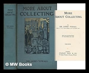 Seller image for More about collecting / by Sir James Yoxall for sale by MW Books