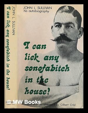 Bild des Verk�ufers f�r I can lick any sonofabitch in the house! zum Verkauf von MW Books