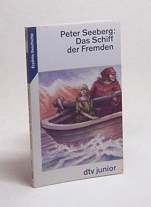 Bild des Verkufers fr Das Schiff der Fremden / Peter Seeberg. Aus dem Dn. von Lothar Schneider. Mit einer Kt. und einer Ill. von Reinhard Michl zum Verkauf von Versandantiquariat Buchegger