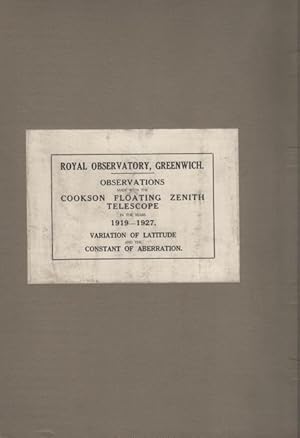 Immagine del venditore per OBSERVATIONS MADE WITH THE COOKSON FLOATING ZENITH TELESCOPE in the years 1911-1918 [AND] in the years 1919-1927 at the Royal Observatory, Greenwich for the determination of Latitude and the Constant of Aberration. venduto da OLD WORKING BOOKS & Bindery (Est. 1994)