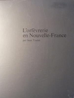 L'orfèvrerie en Nouvelle-France