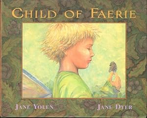 Child of Faerie, Child of Earth